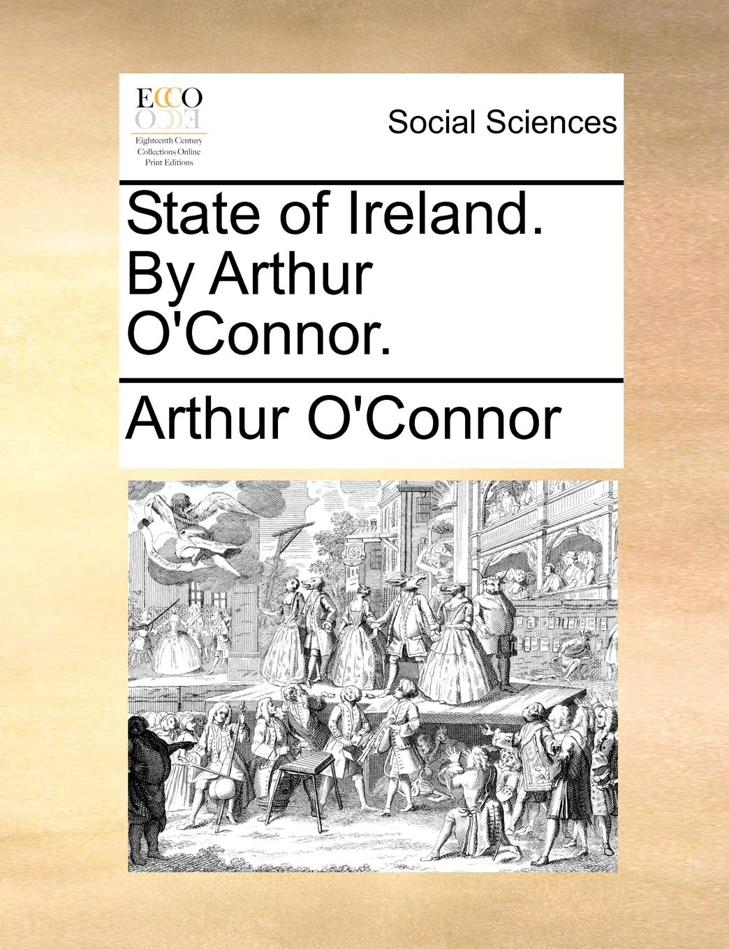 State of Ireland. by Arthur O'Connor. book
