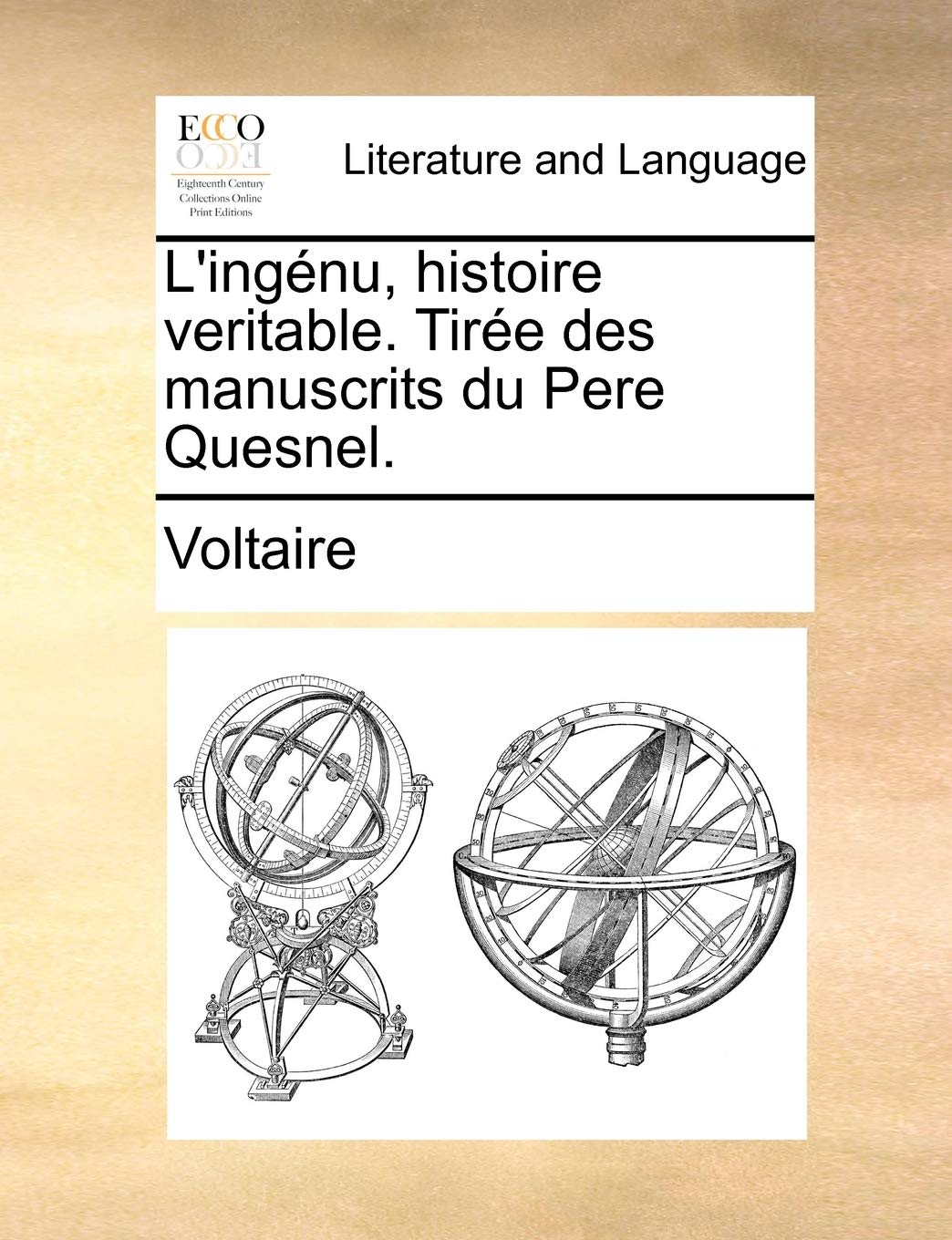L'Ingnu, Histoire Veritable. Tire Des Manuscrits Du Pere Quesnel. Social Sciences
