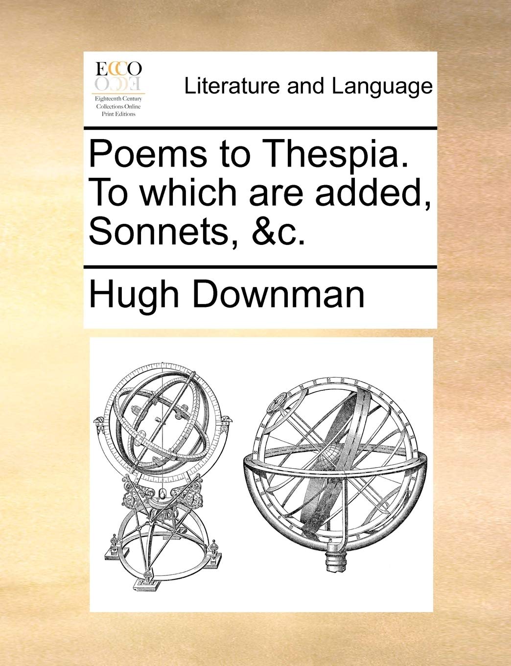 Poems to Thespia. to Which Are Added, Sonnets, &C. Social Sciences