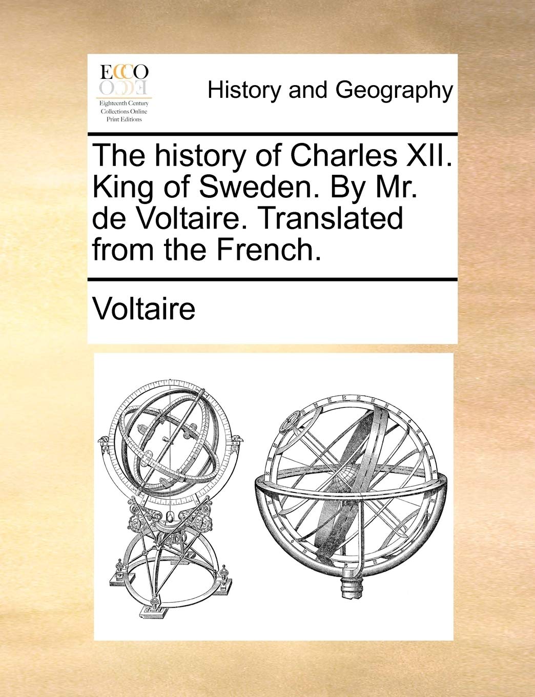 The History of Charles XII. King of Swed Politics & History