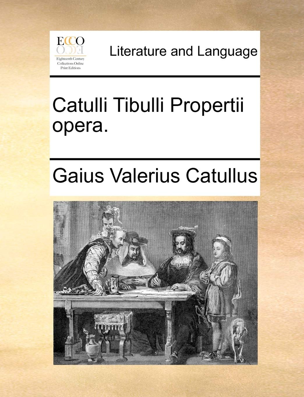 Catulli Tibulli Propertii Opera. Social Sciences