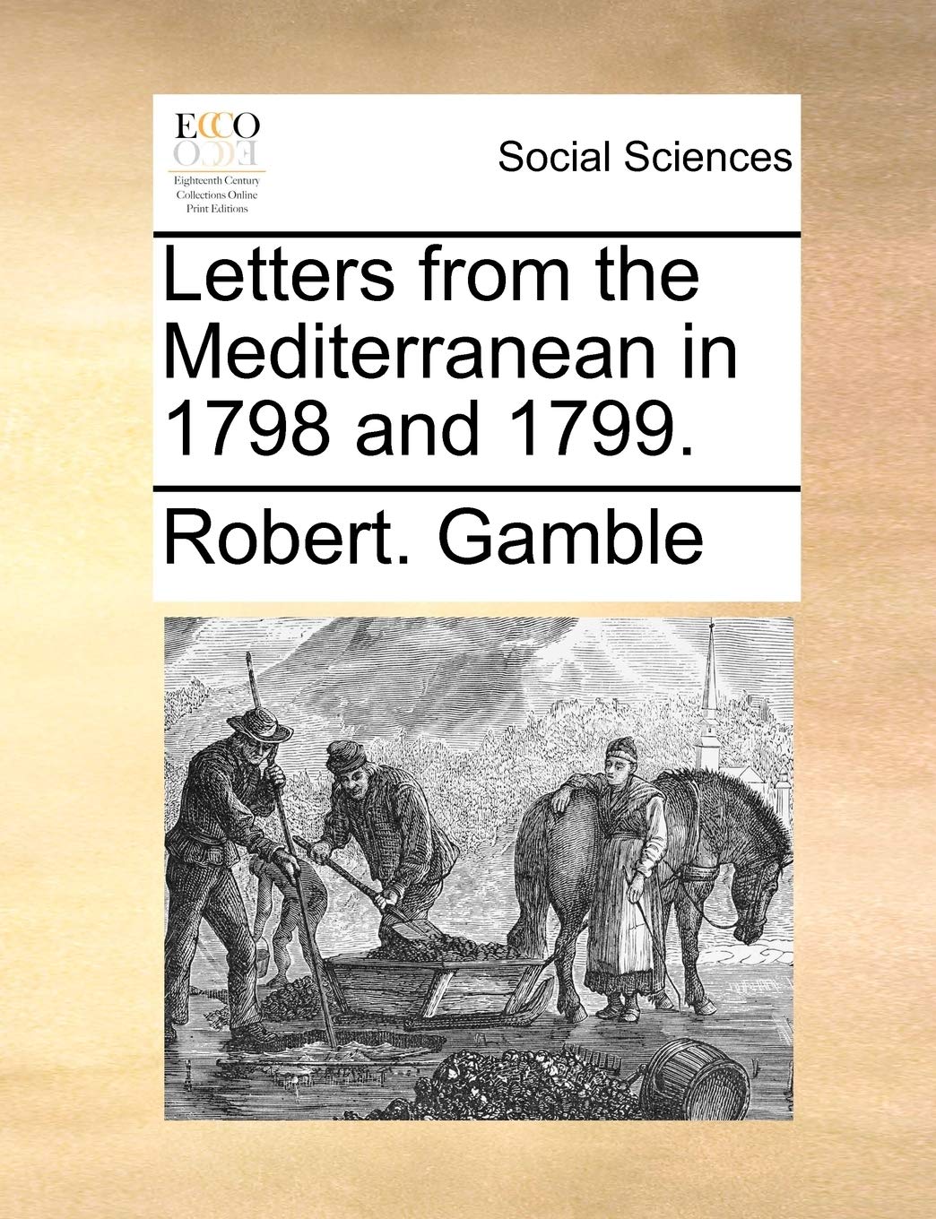 Letters from the Mediterranean in 1798 and 1799. Books