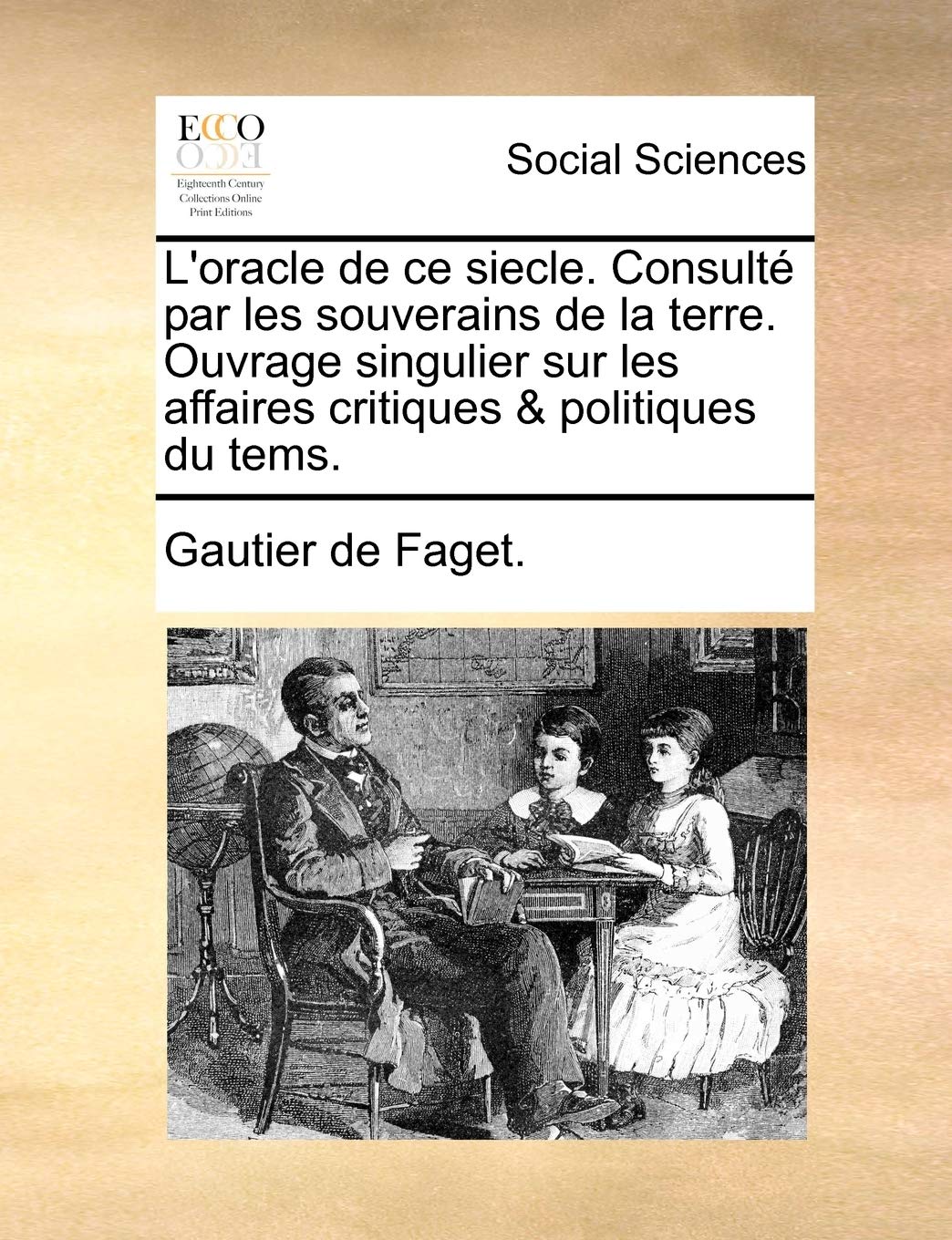 L'oracle De Ce Siecle. Consult Par Les Social Sciences