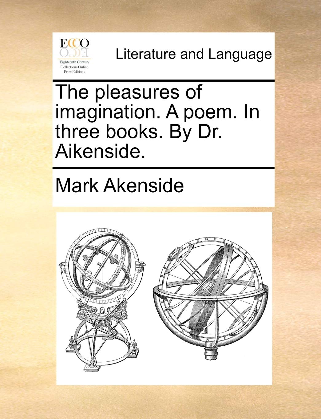 The Pleasures of Imagination. a Poem. in Three Books. by Dr. Aikenside. Social Sciences