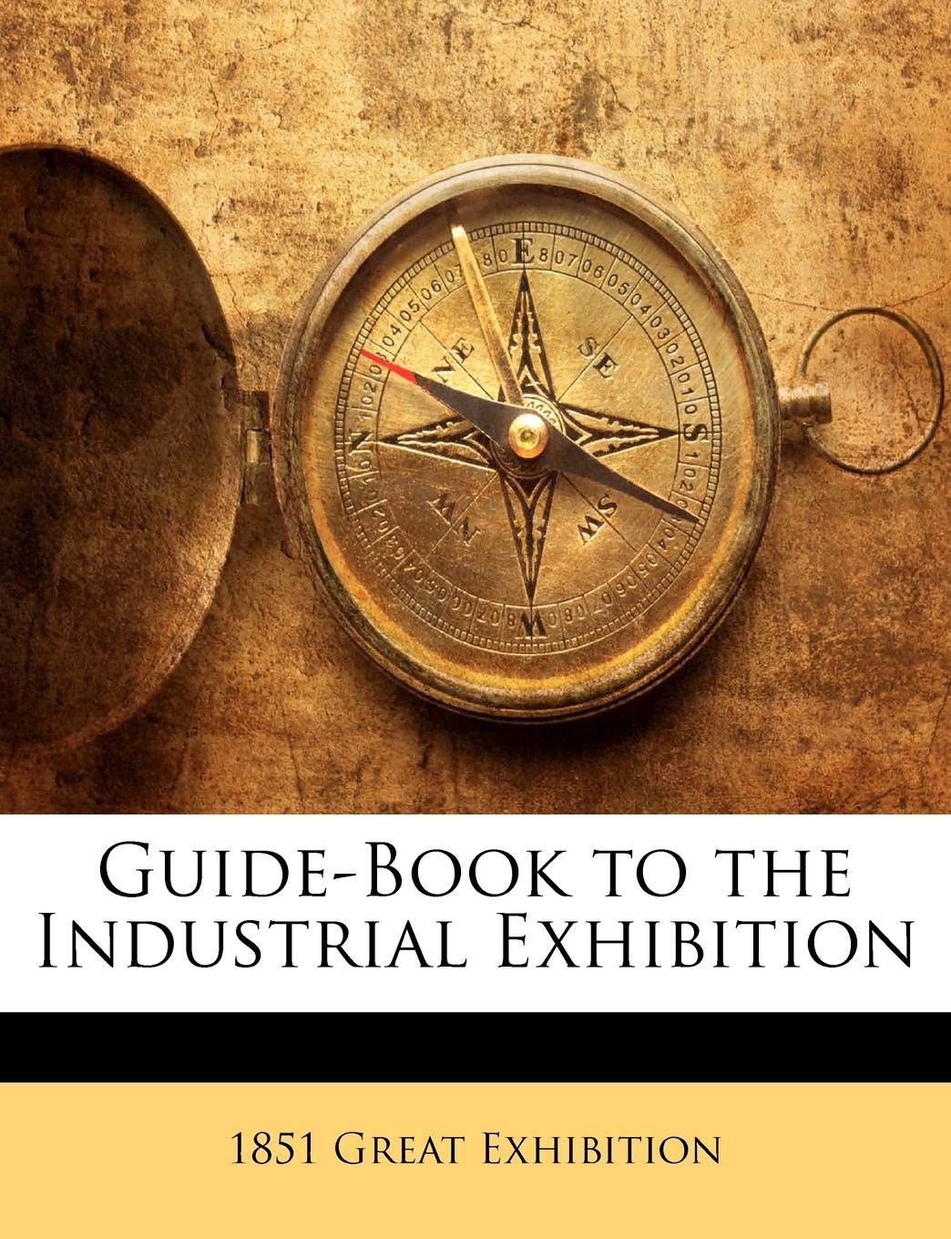 Guide-Book to the Industrial Exhibition book