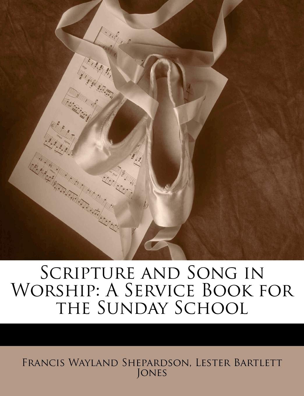 Scripture and Song in Worship: A Service Book for the Sunday School Law