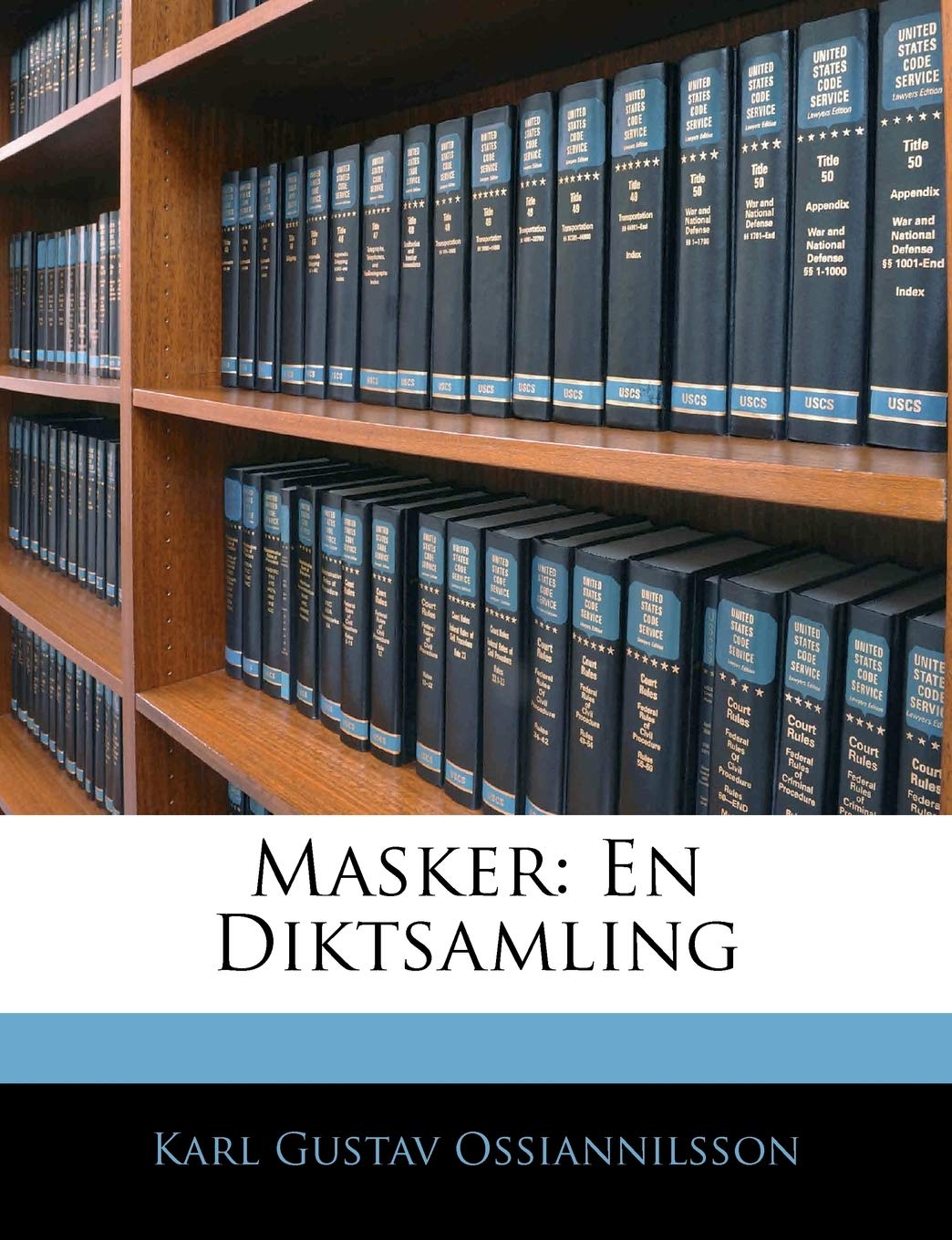 Masker: En Diktsamling Politics & History