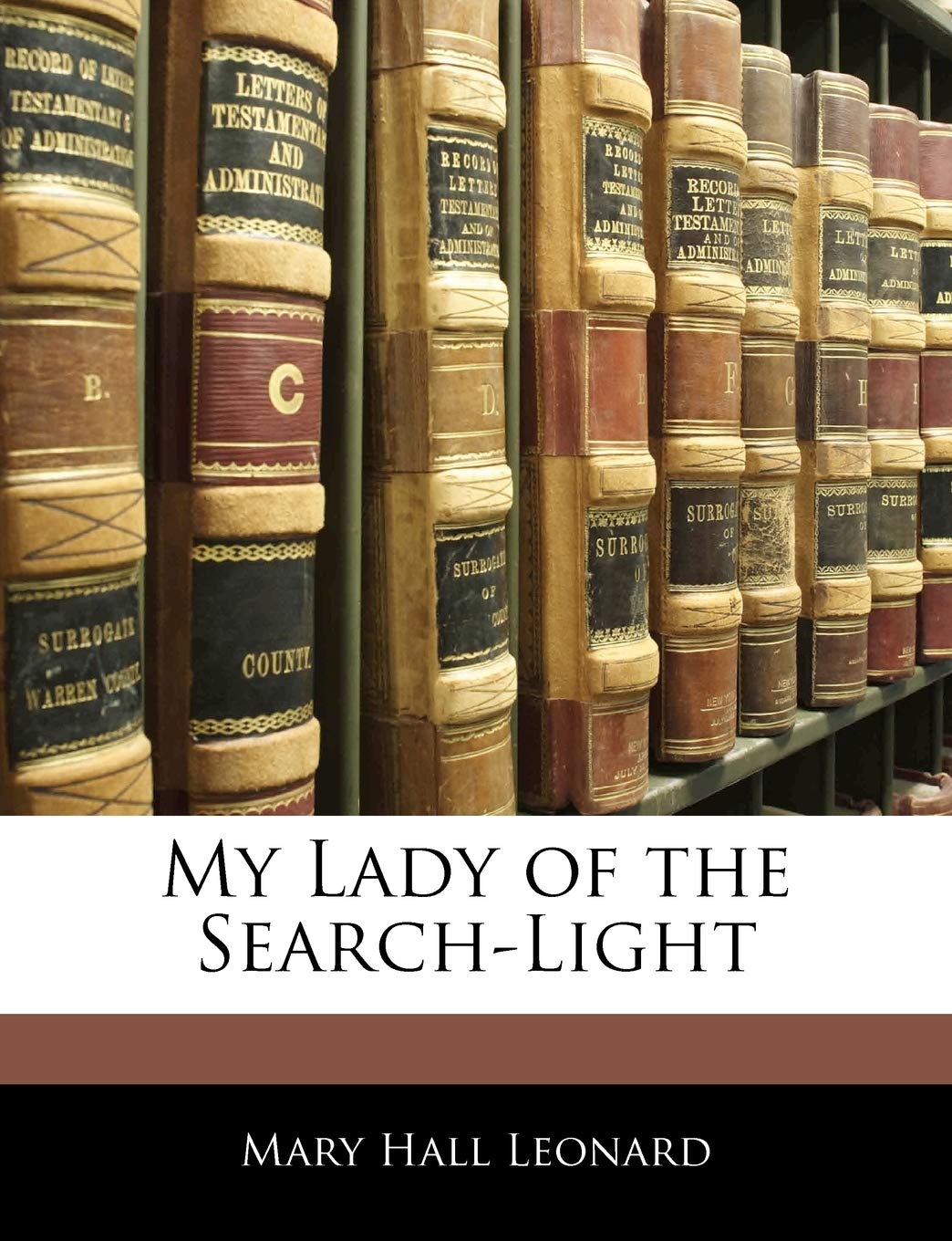 My Lady of the Search-Light Books