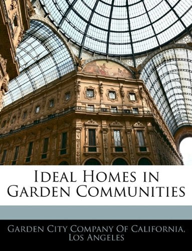 Ideal Homes in Garden Communities Architecture