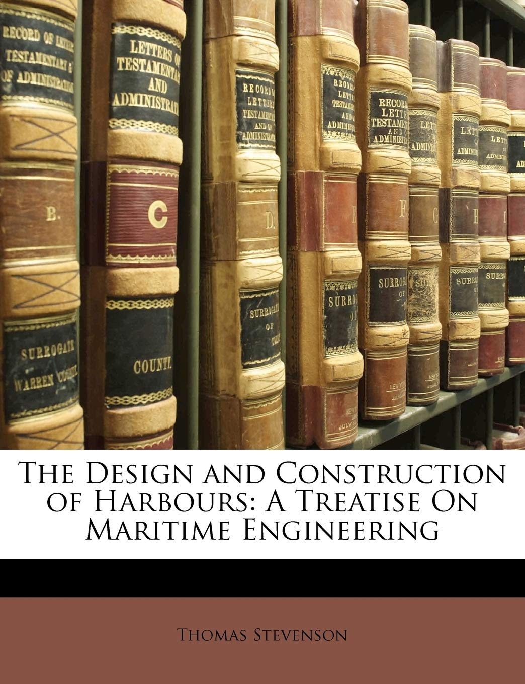 The Design and Construction of Harbours: A Treatise on Maritime Engineering Contemporary literature