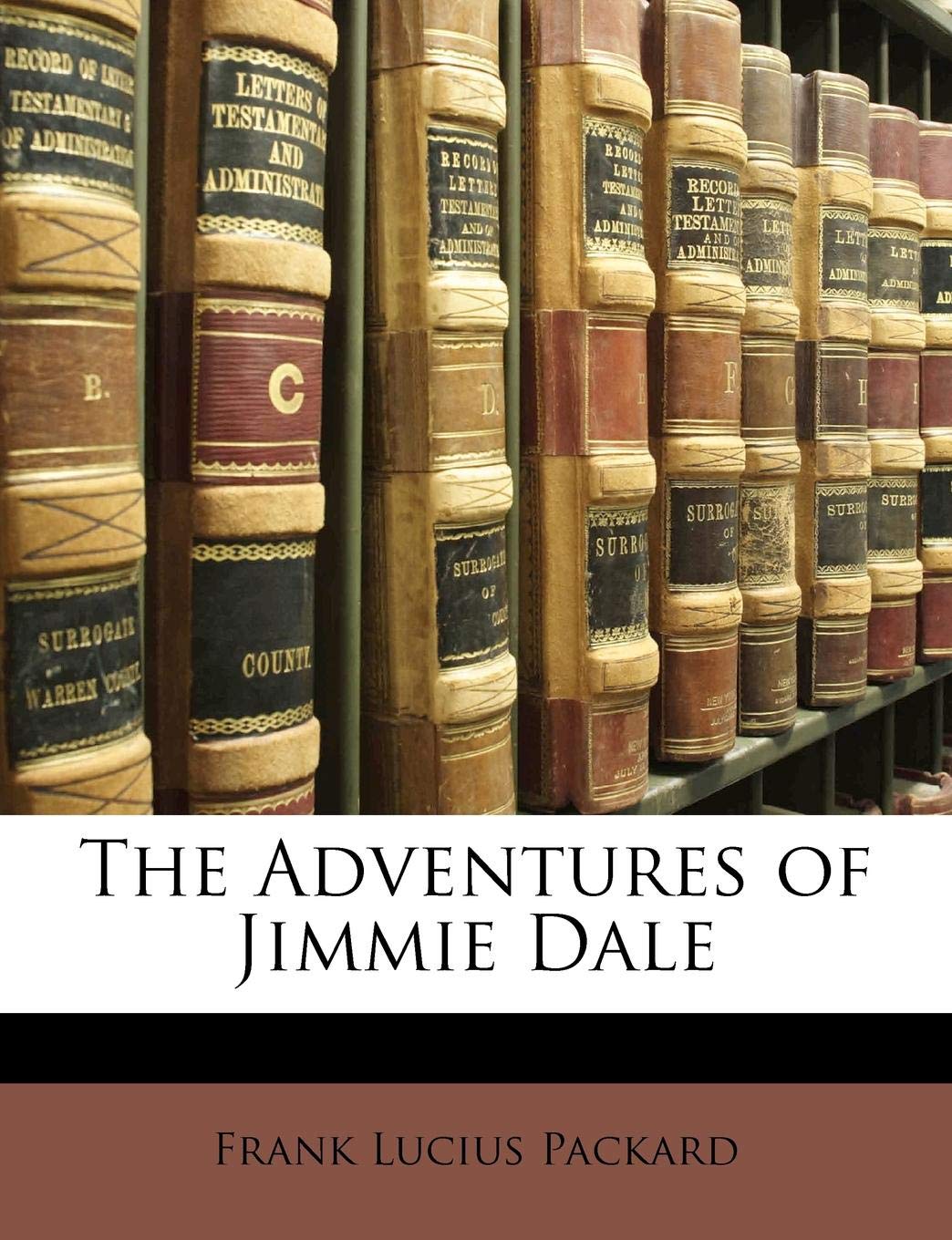 The Adventures of Jimmie Dale Contemporary literature