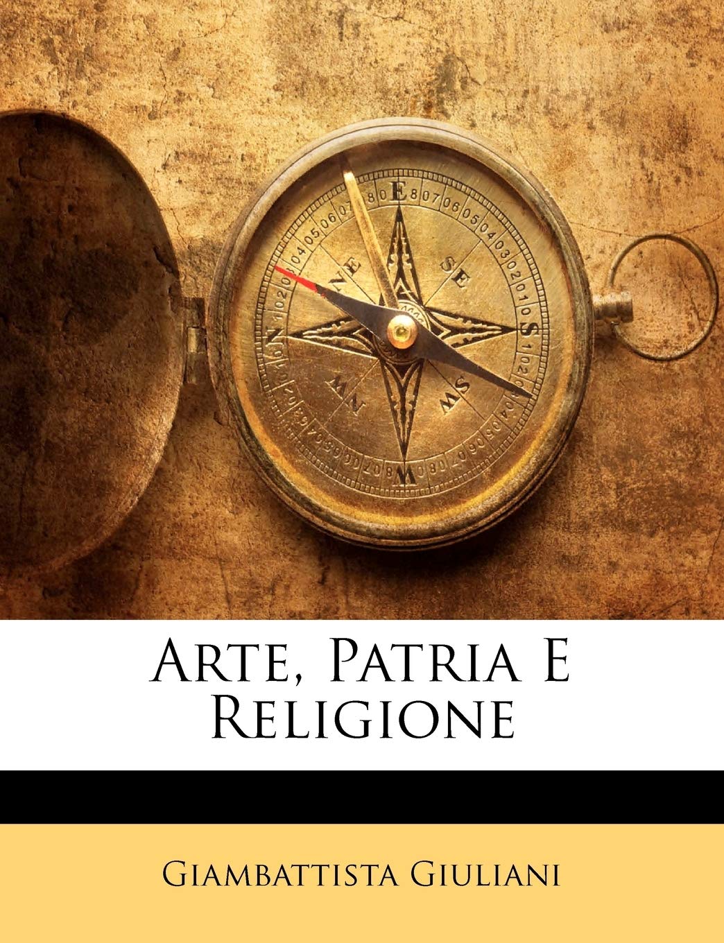Arte, Patria E Religione Politics & History