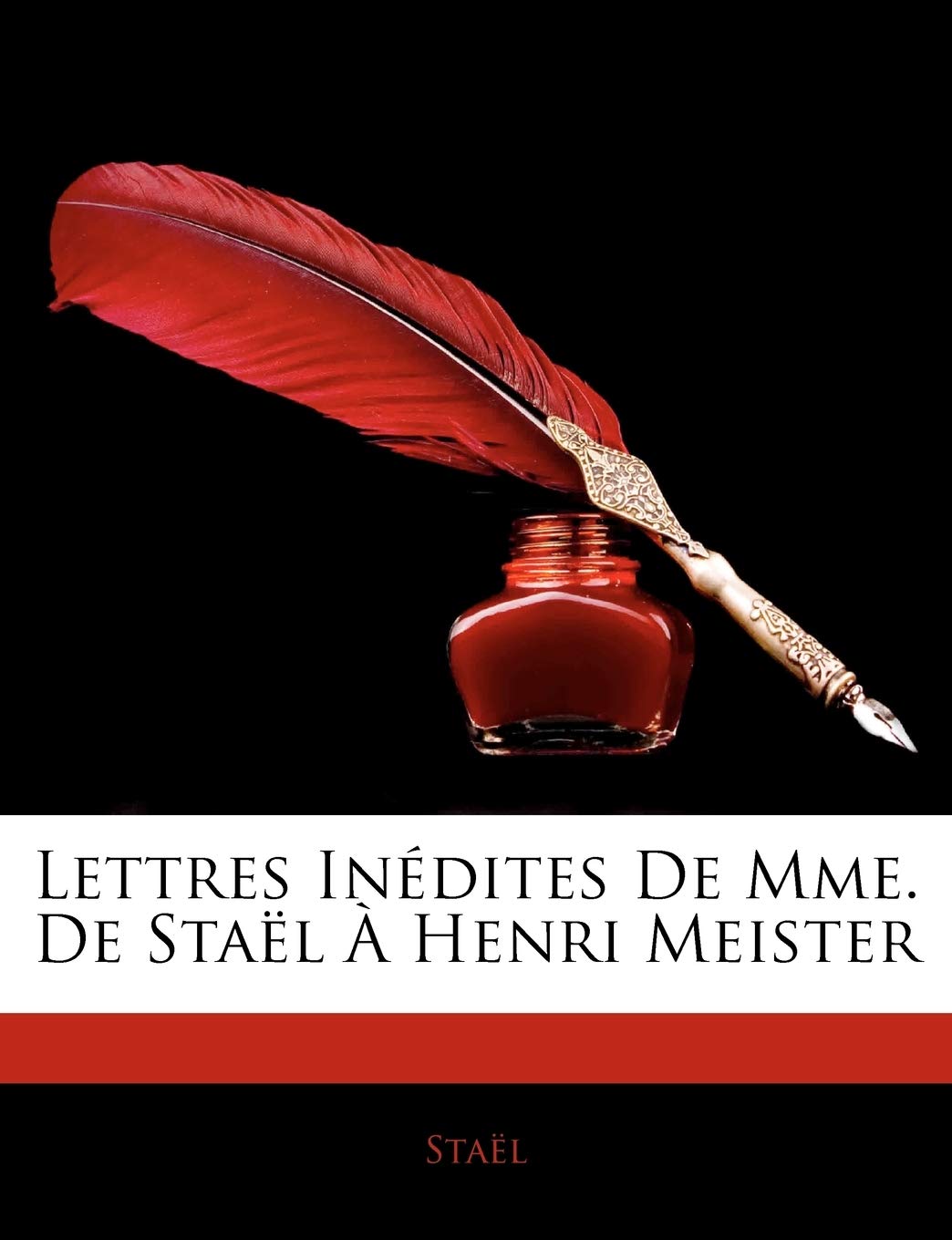 Lettres in Dites de Mme. de Sta L Henri Meister book