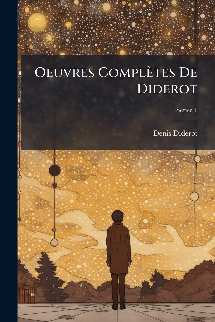 Oeuvres Completes de Diderot: Encyclop Die, R-Z. Voyages. Vures Diverses, PT. 1 book