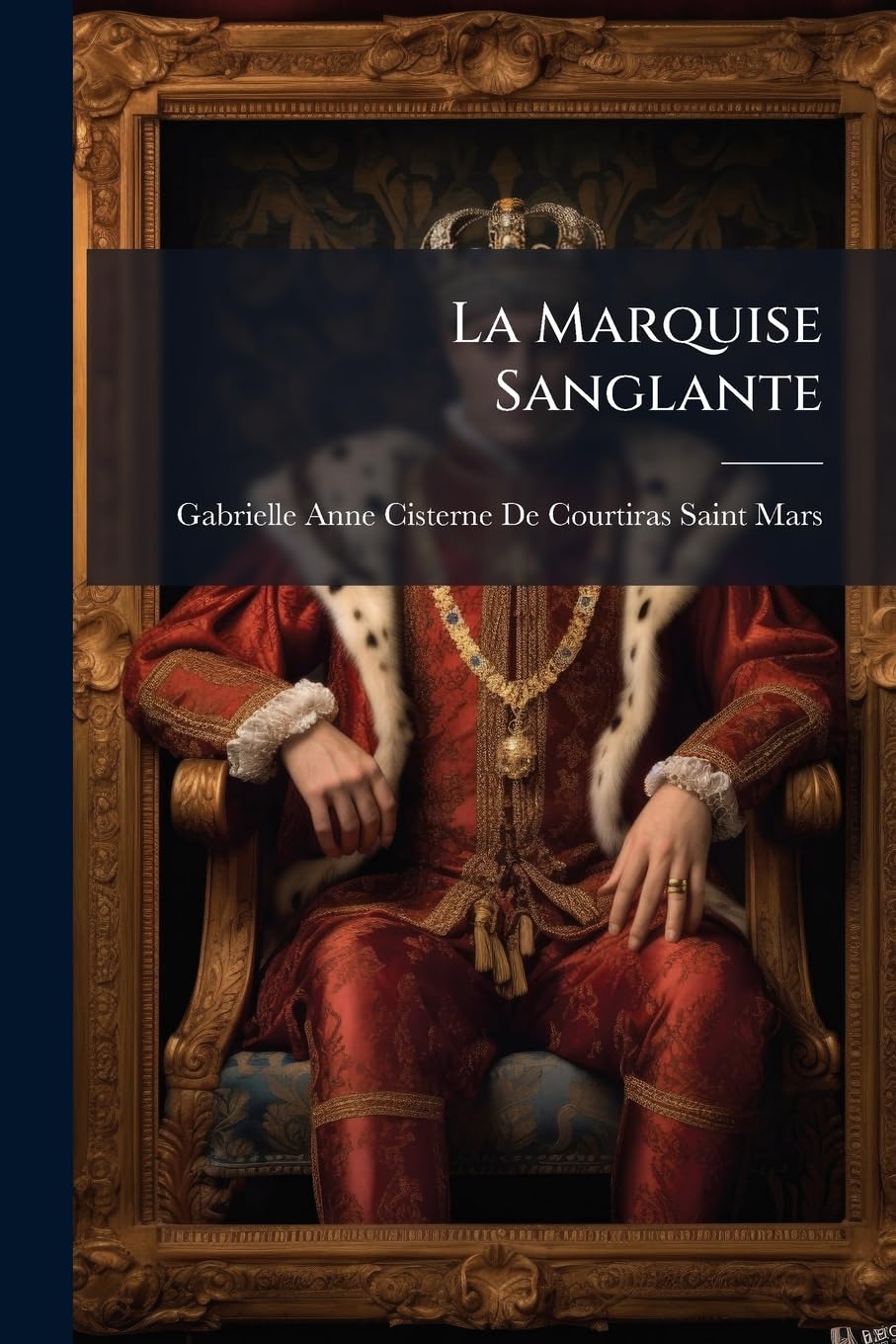 La Marquise Sanglante book