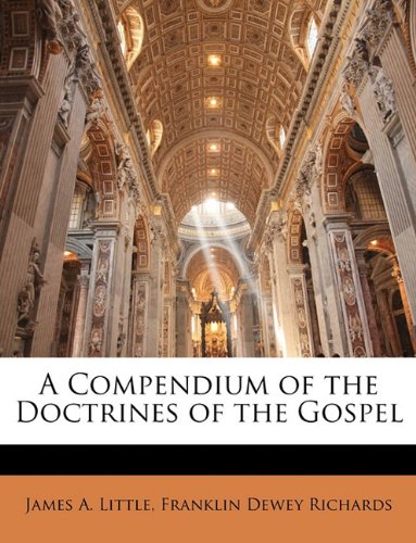 A Compendium of the Doctrines of the Gospel Religion & Esotericism