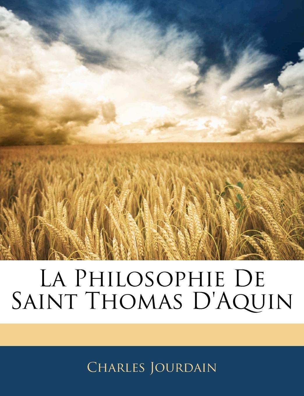 La Philosophie de Saint Thomas D'Aquin Philosophy