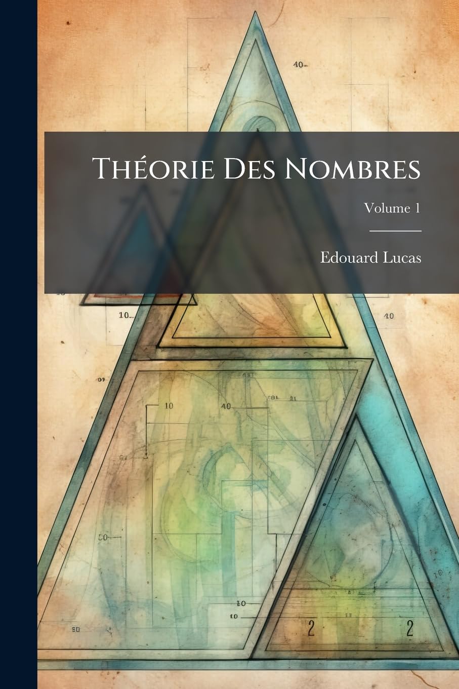 Théorie Des Nombres, Volume 1 book