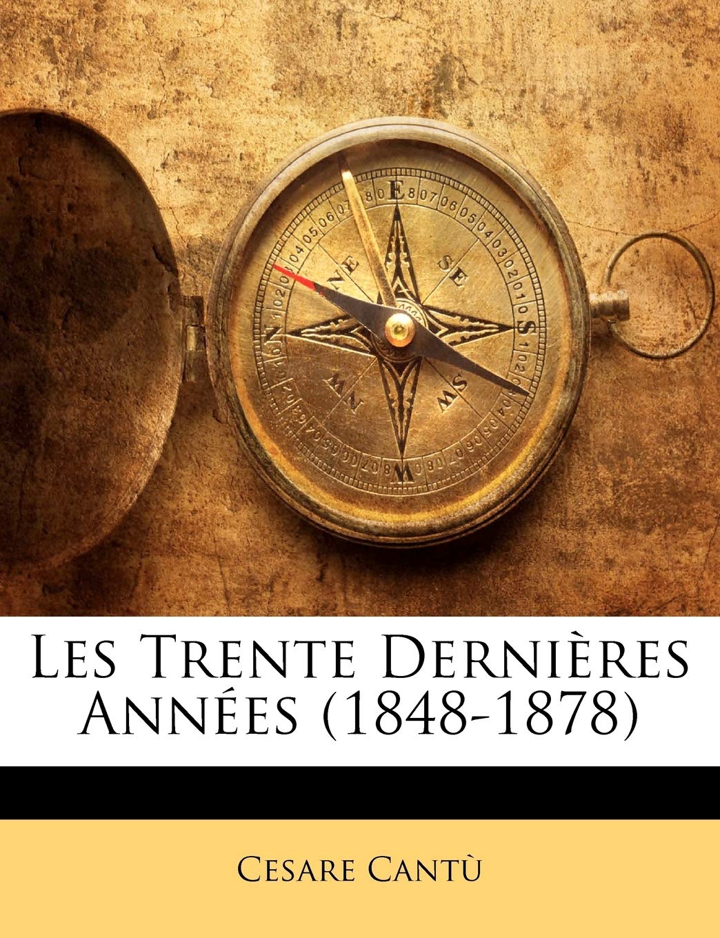 Les Trente Derni Res Ann Es (1848-1878) book