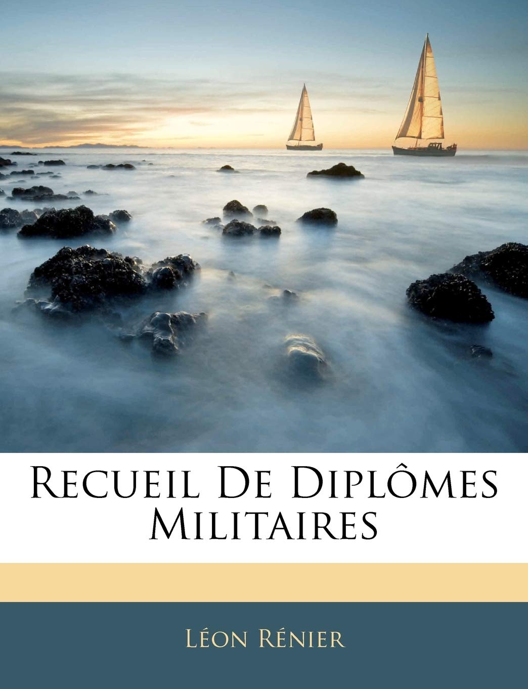 Recueil de Diplômes Militaires book