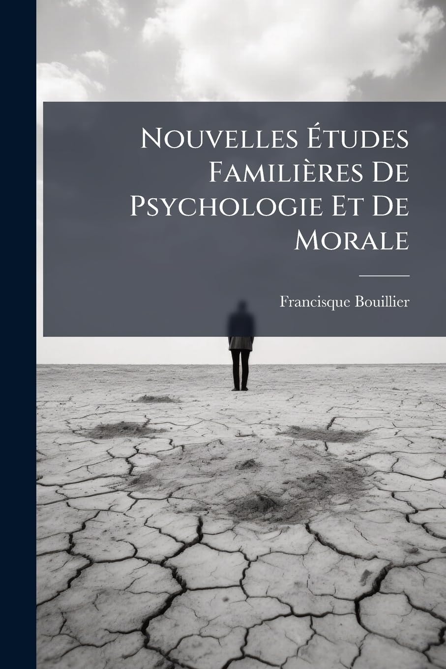 Nouvelles Études Familières De Psychologie Et De Morale book
