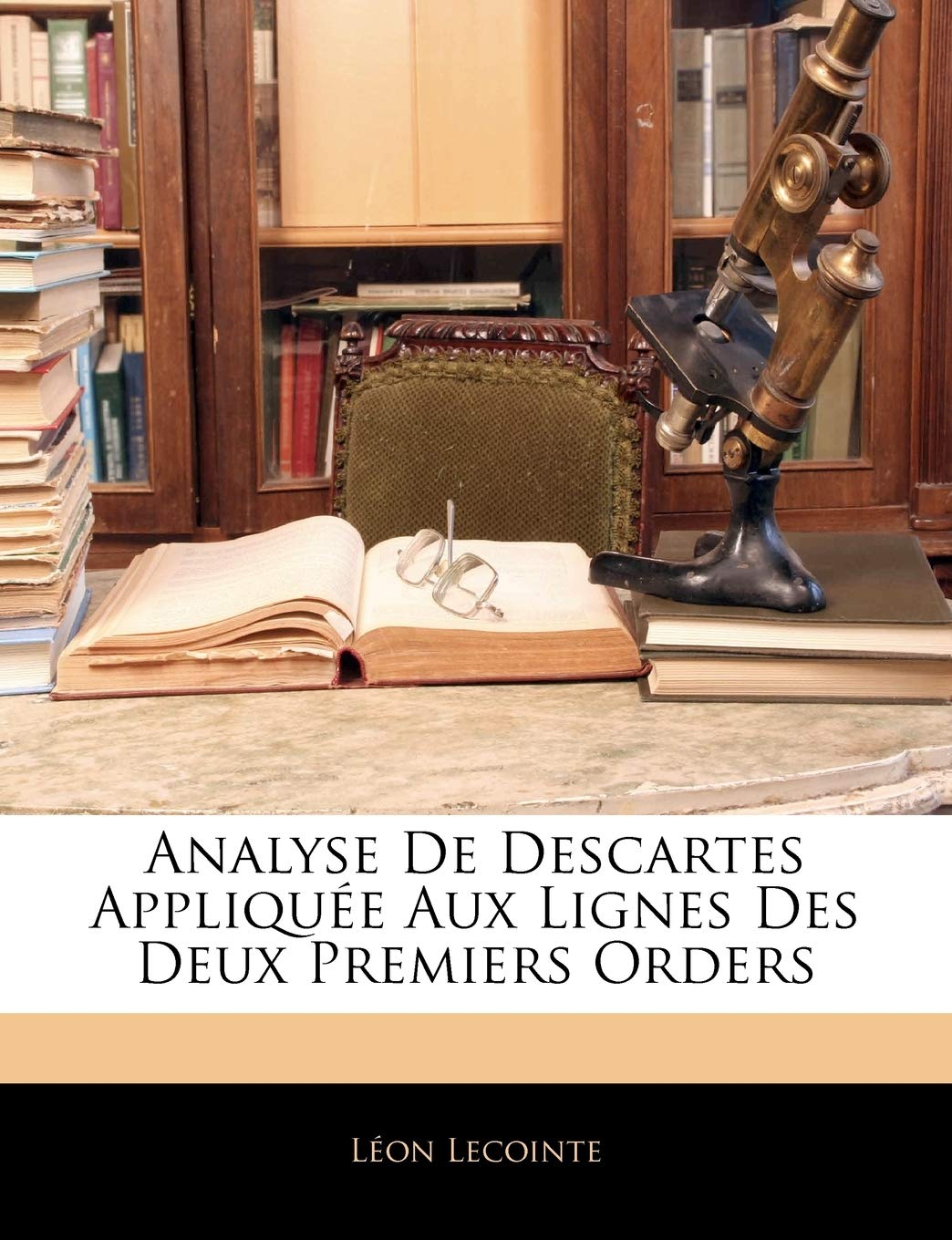 Analyse de Descartes Applique Aux Lignes Des Deux Premiers Orders book