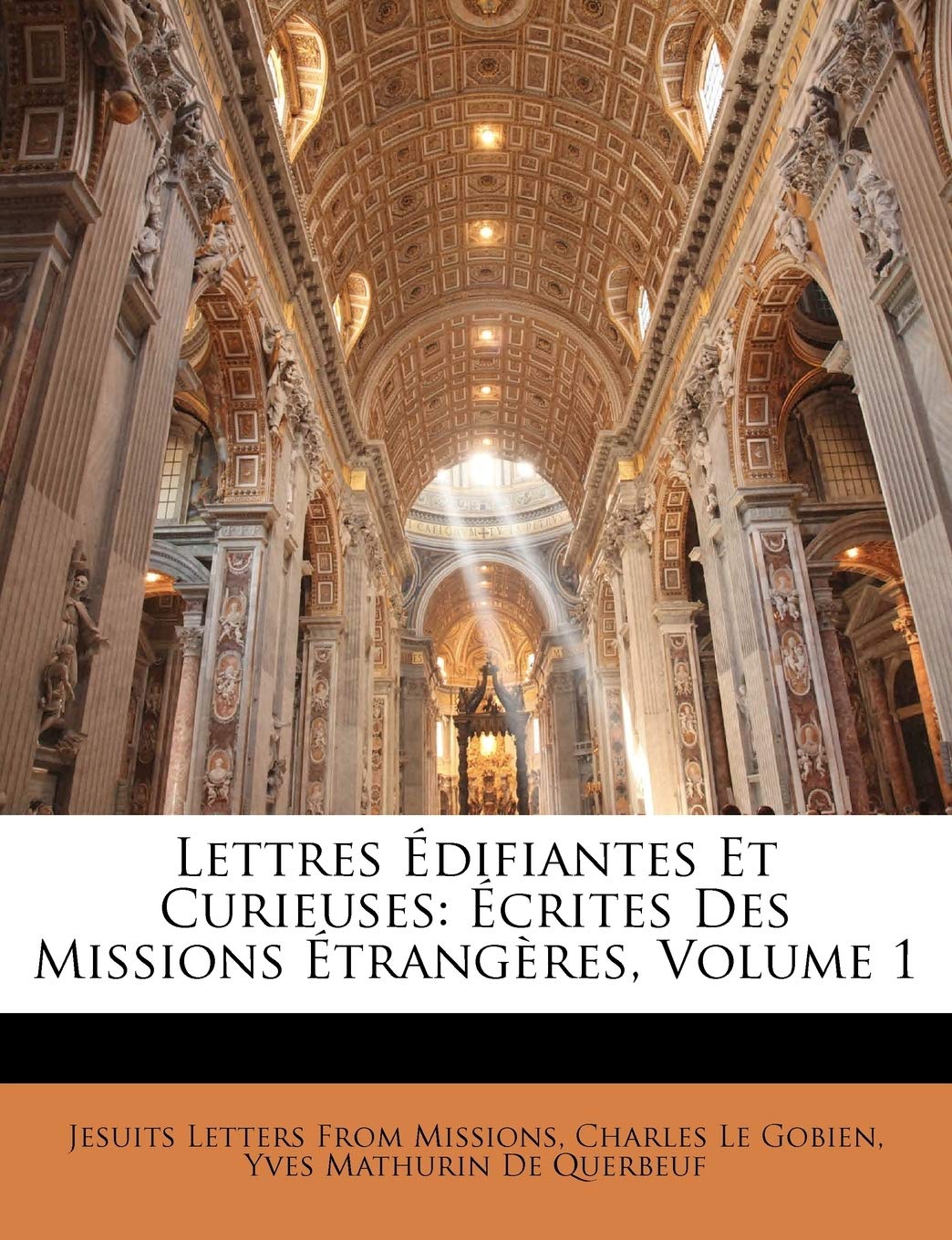 Lettres Édifiantes Et Curieuses: Écrites Des Missions Étrangères, Volume 1 book