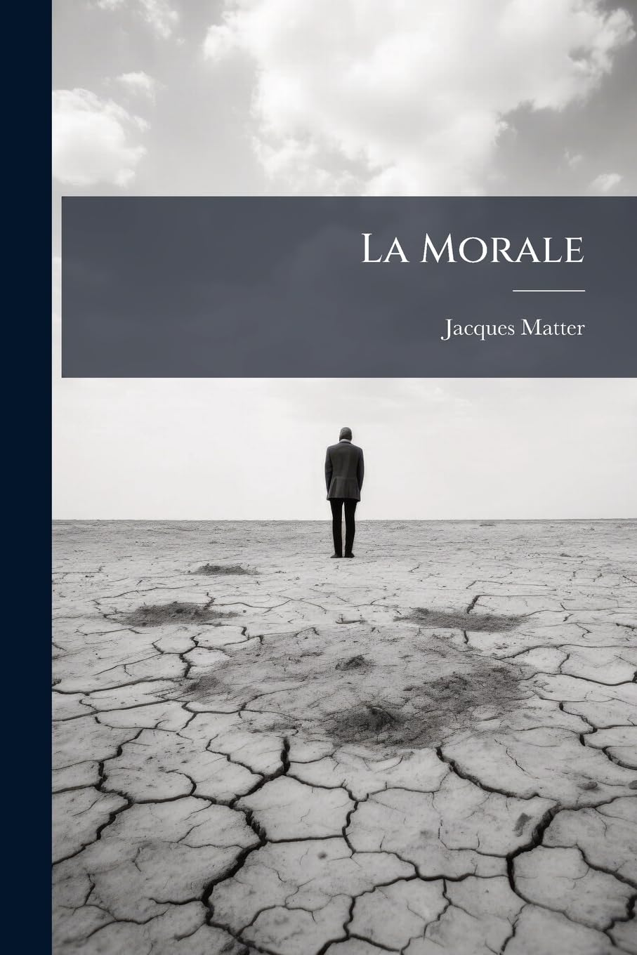 La Morale: Ou, La Philosophie Des Moeurs book