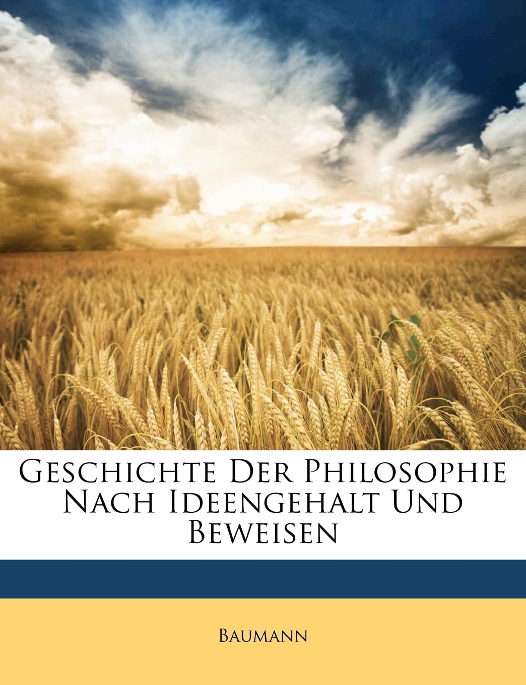 Geschichte Der Philosophie Nach Ideengehalt Und Beweisen Philosophy