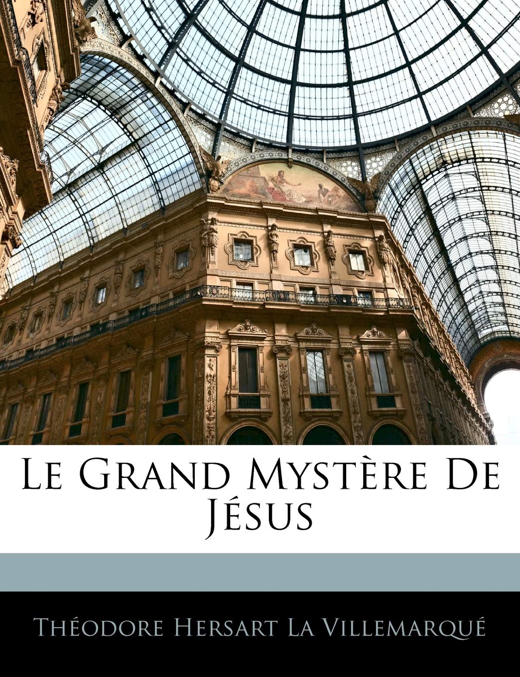 Le Grand Mystre de Jsus book