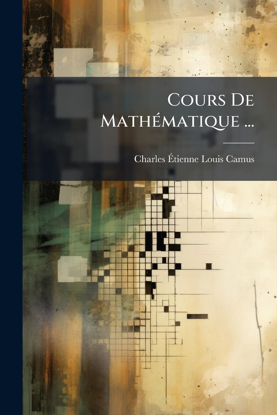 Cours De Mathématique ... book