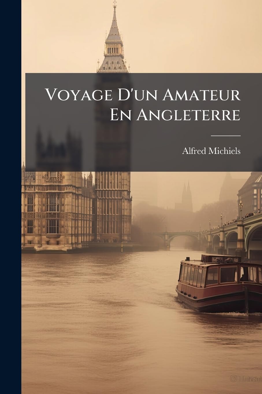 Voyage D'un Amateur En Angleterre book