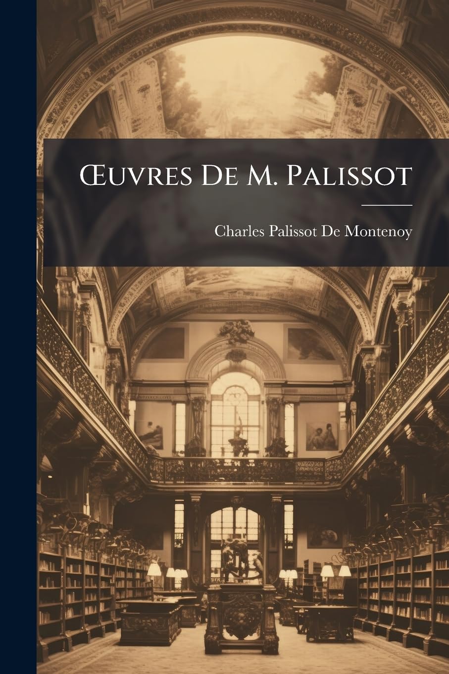 OEuvres De M. Palissot book