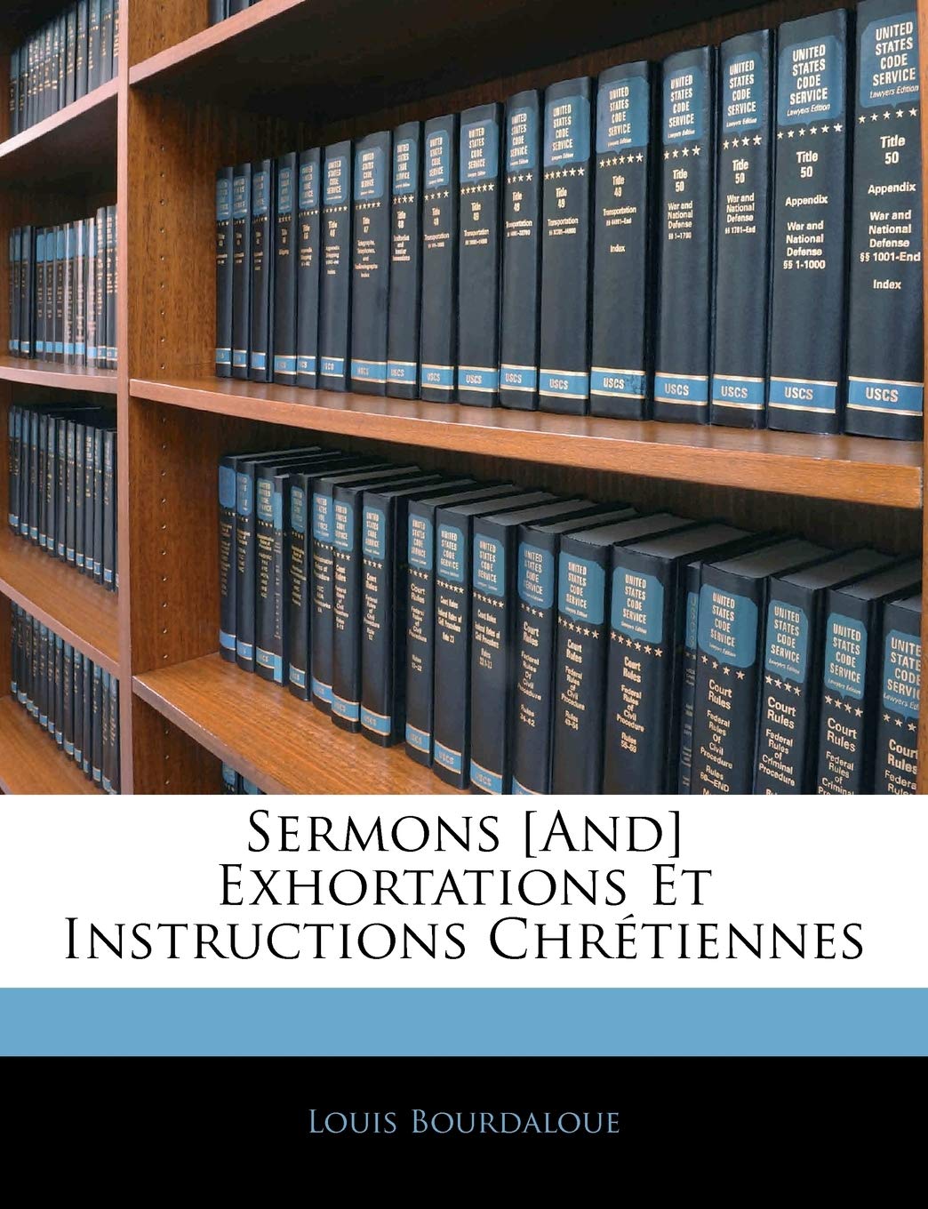 Sermons Exhortations Et Instructions Chrétiennes Politics & History