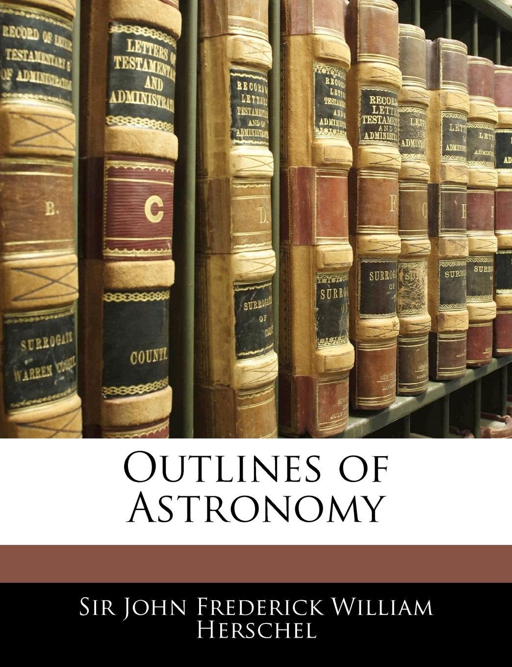 Outlines of Astronomy Business & Technology