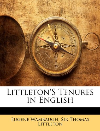 Littleton's Tenures in English Business, Finance & Career
