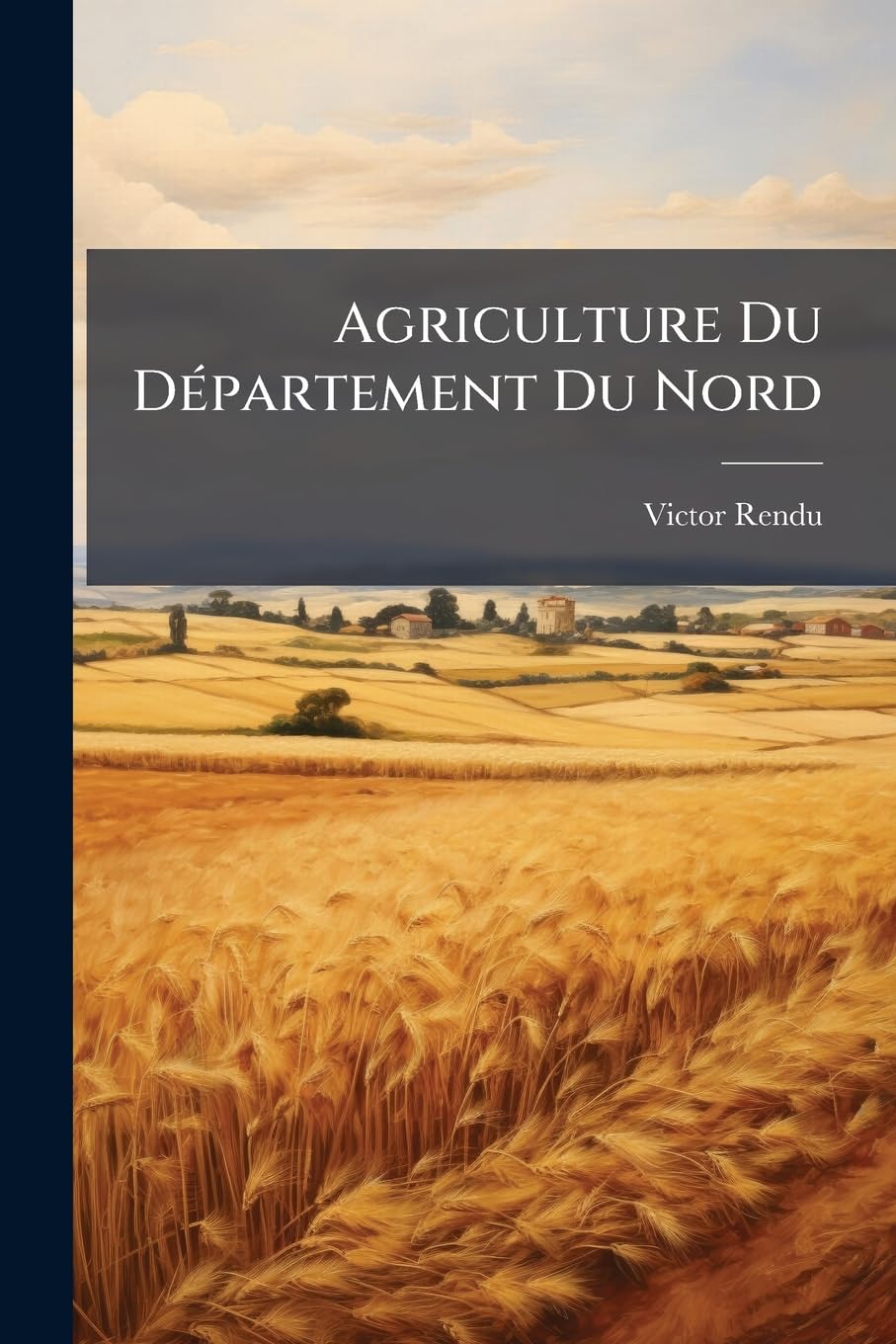 Agriculture Du Département Du Nord book