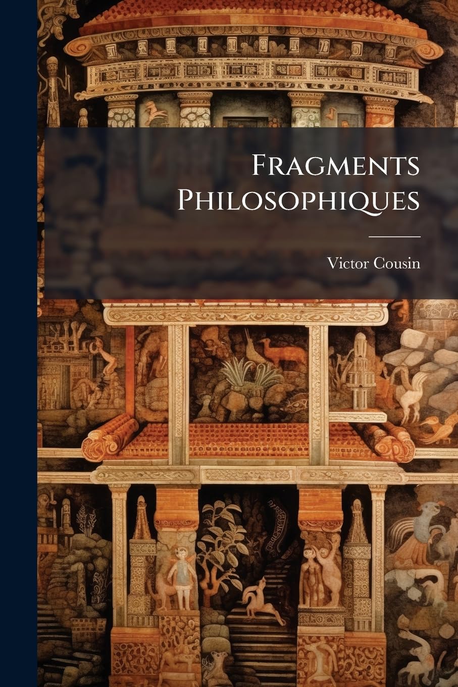 Fragments Philosophiques: Philosophie Ancienne book
