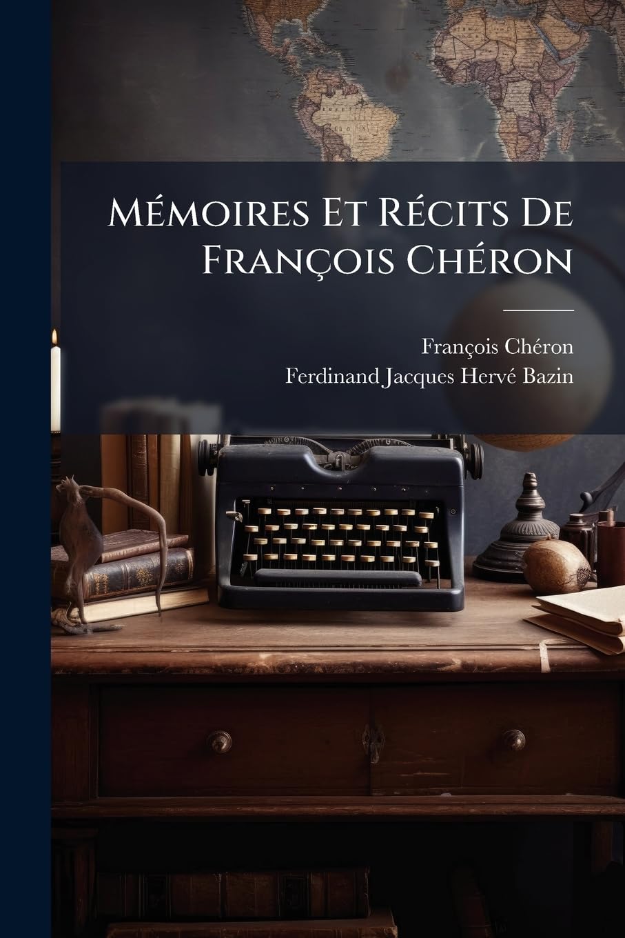 Mémoires Et Récits De François Chéron book
