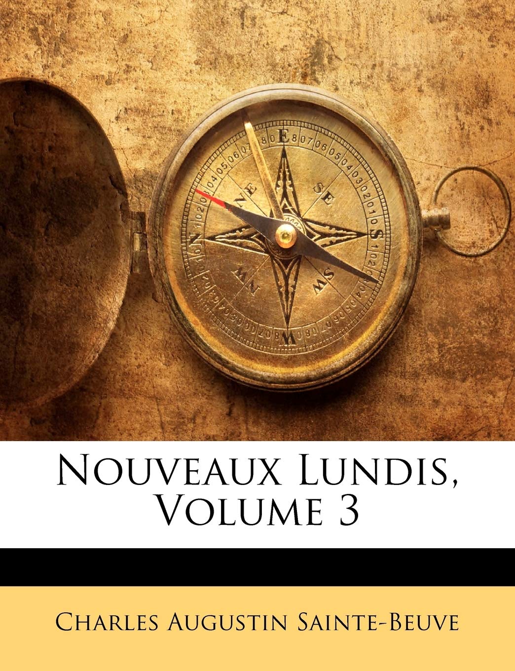 Nouveaux Lundis, Volume 3 Politics & History