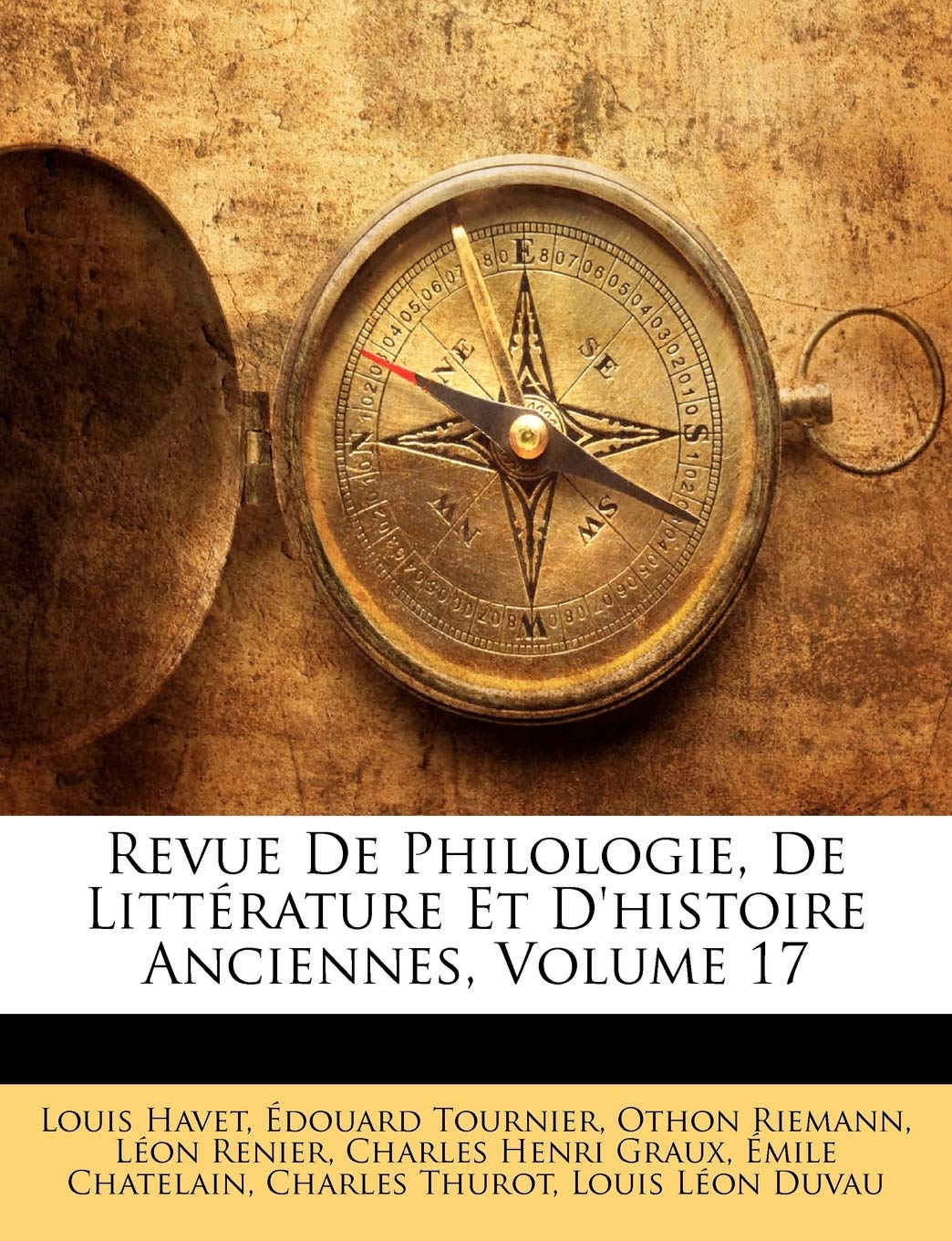 Revue de Philologie, de Litterature Et D'Histoire Anciennes, Volume 17 book