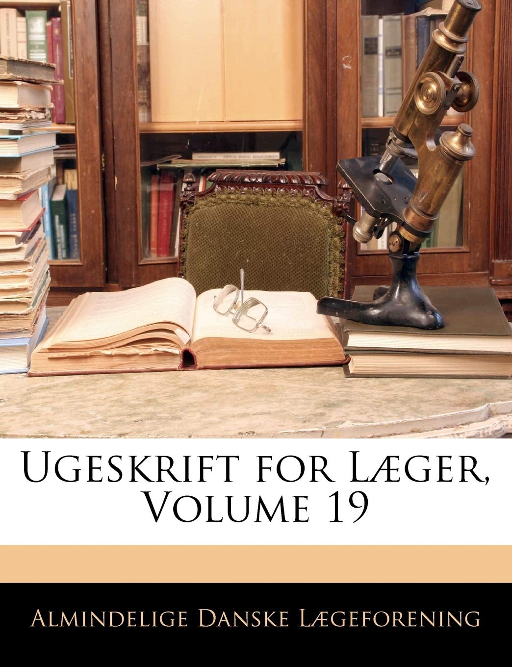 Ugeskrift for L Ger, Volume 19 Medicine