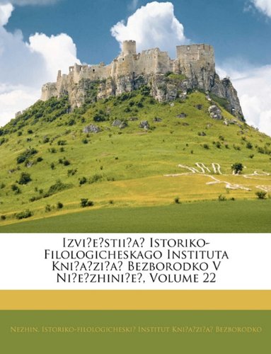 Izviestiia Istoriko-Filologicheskago Instituta Kniazia Bezbo Books