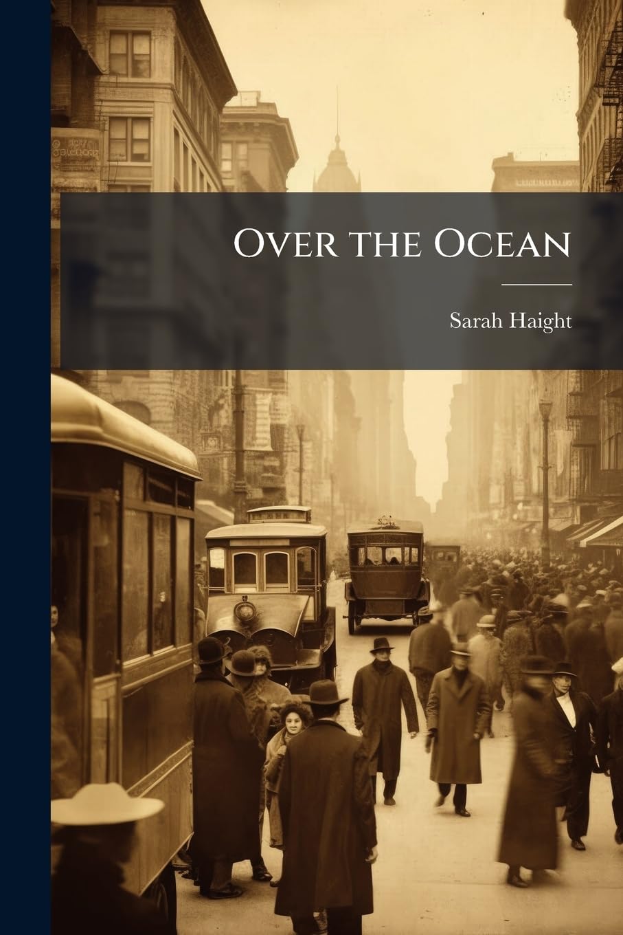 Over the Ocean: Or Glimpses of Travel in Many Lands Leisure, Home & Garden