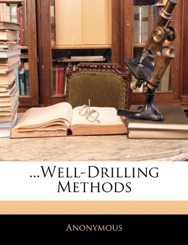 ...Well-Drilling Methods Business & Technology