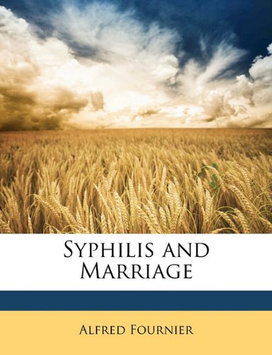 Syphilis and Marriage Parents & Children