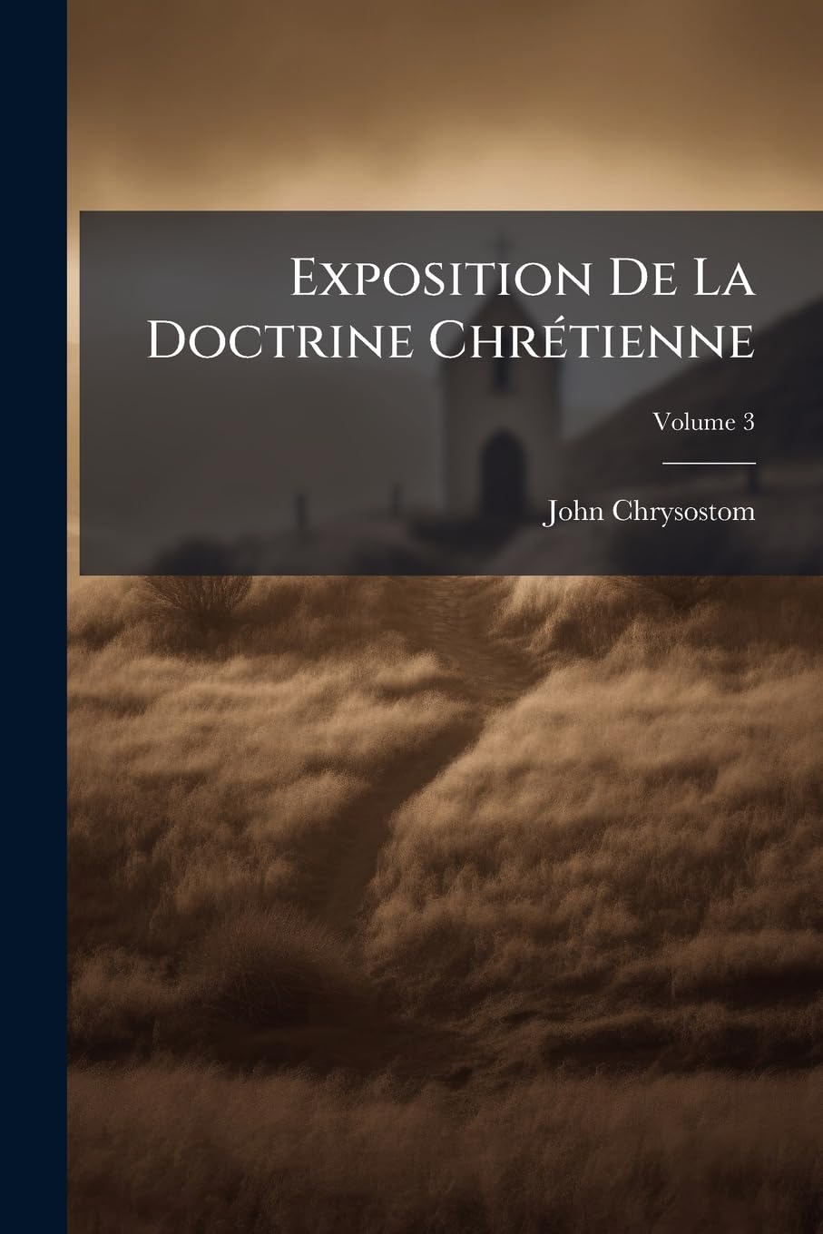 Exposition De La Doctrine Chrétienne: Cours Moyen; Volume 3 book
