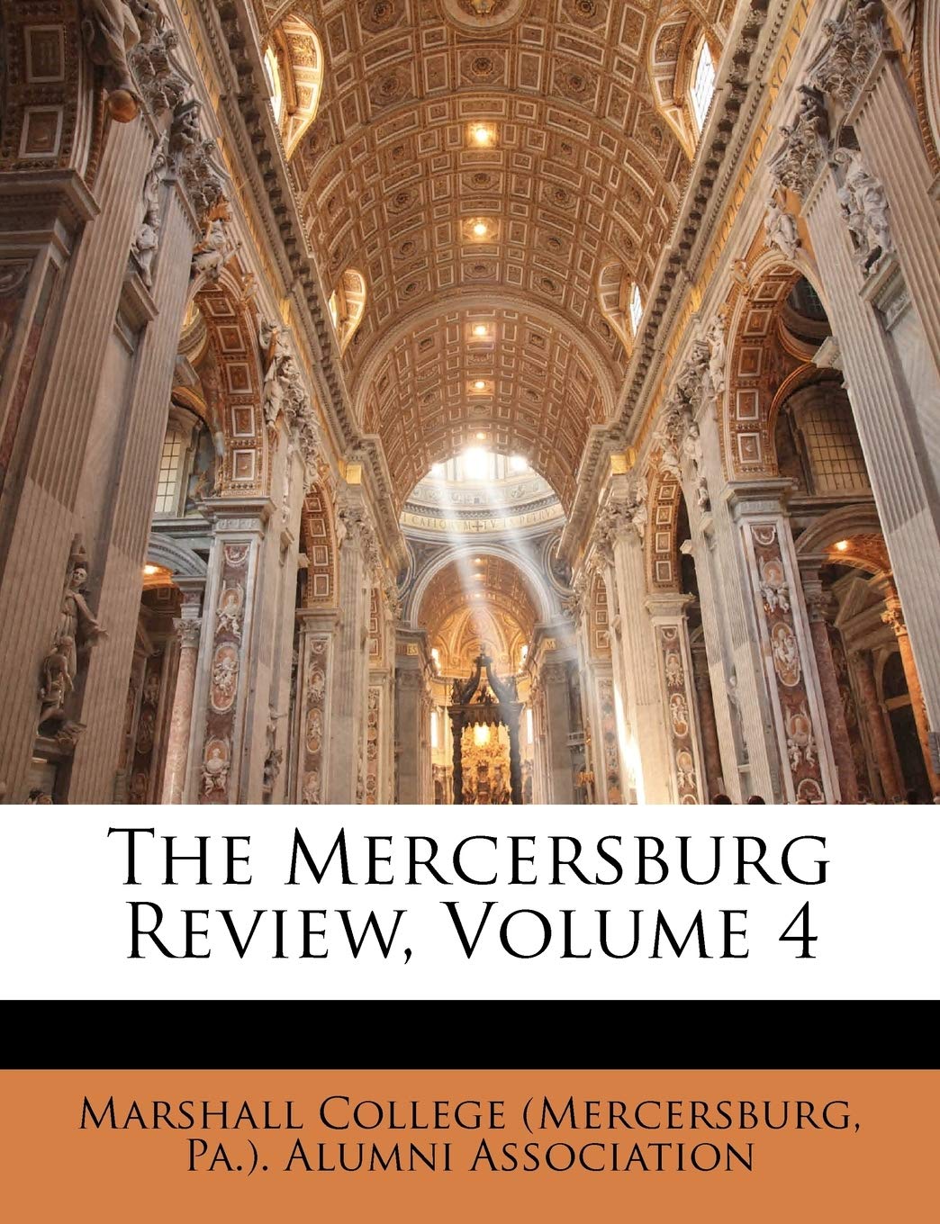 The Mercersburg Review, Volume 4 Religion & Esotericism