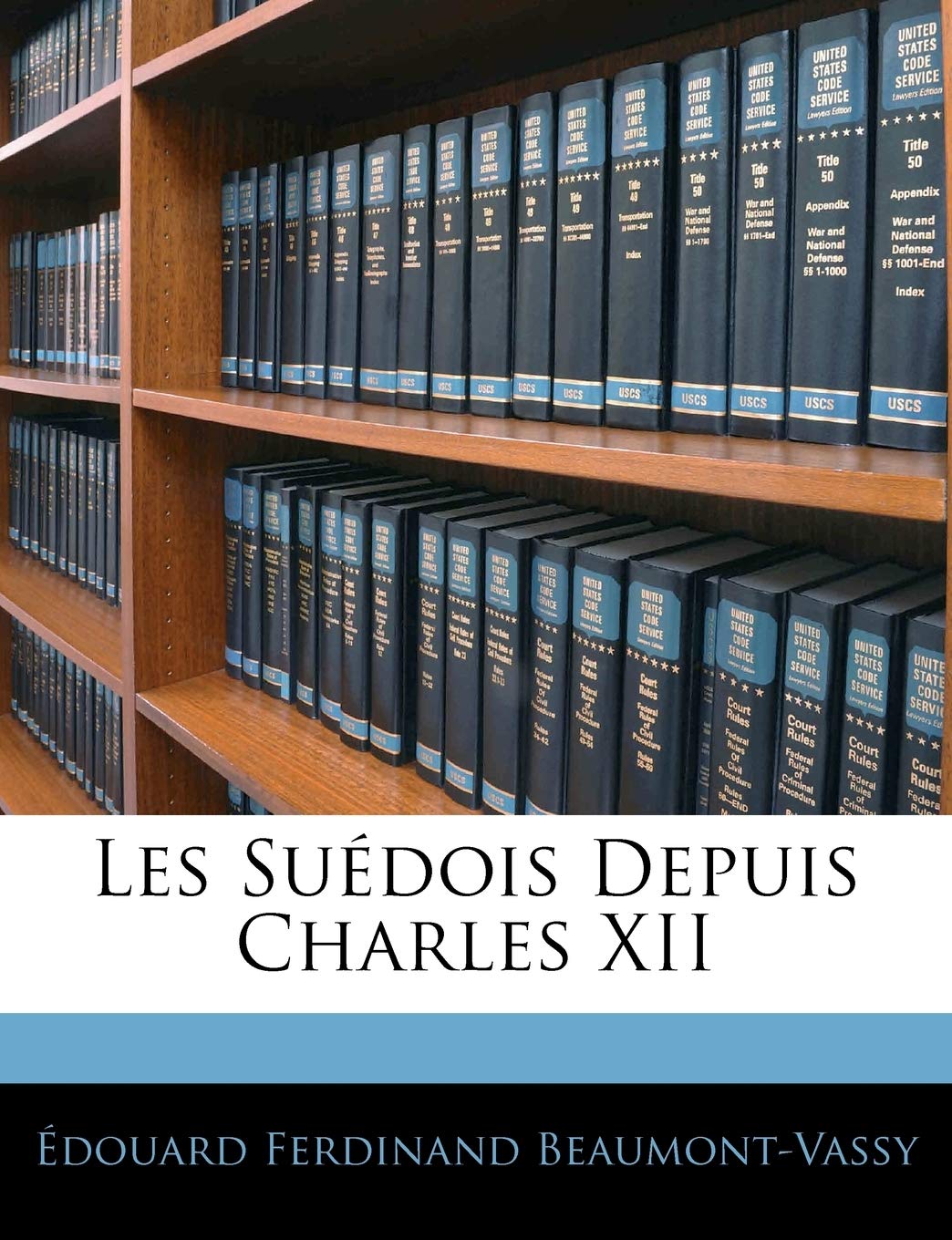 Les Suédois Depuis Charles XII book