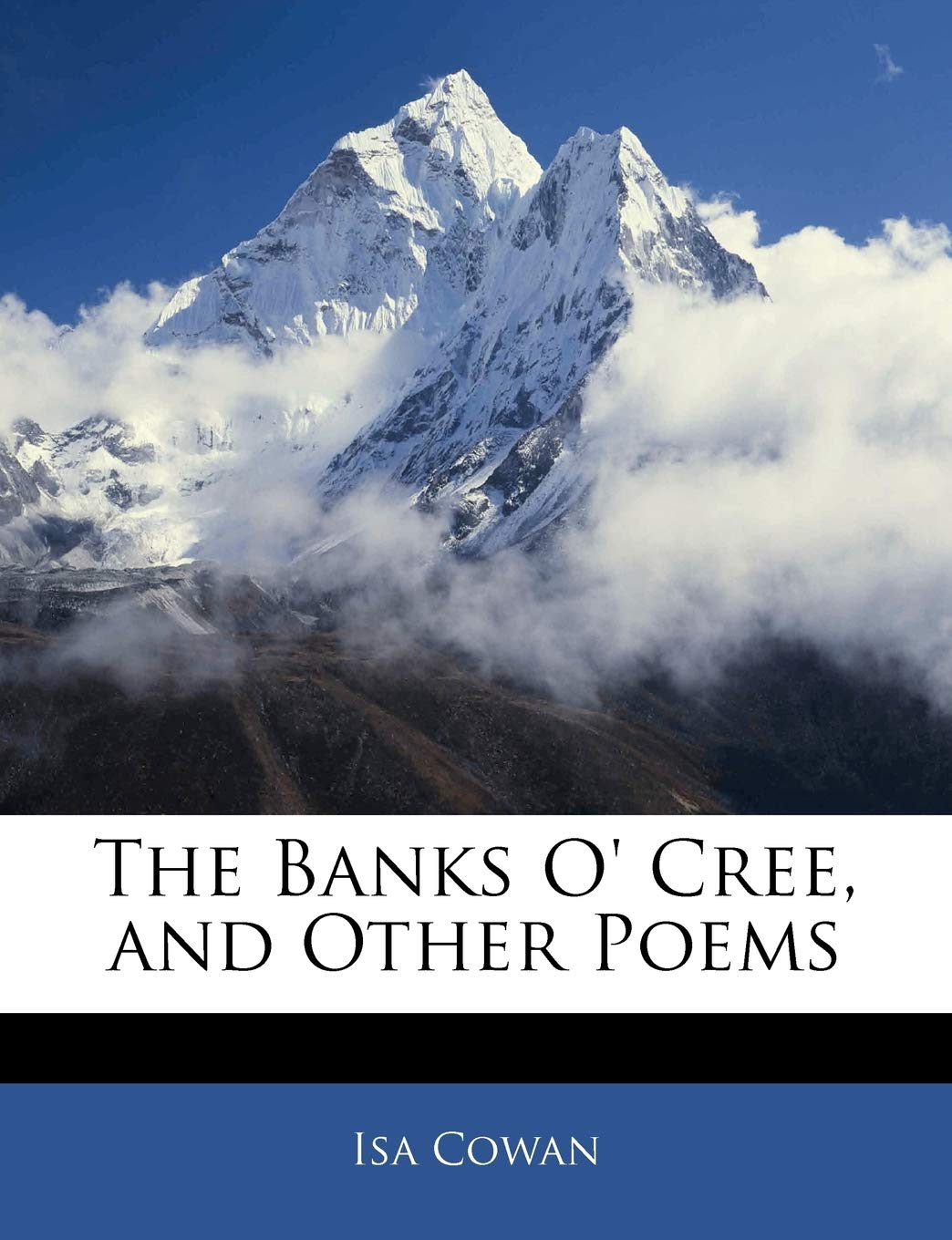 The Banks O' Cree, and Other Poems Books